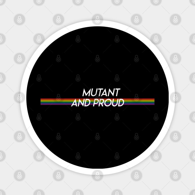 Mutant and proud Magnet by Minimalistmulti